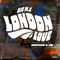 London Love - BIG ME, Mufasa & DQ lyrics