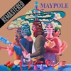 Maypole (Remastered)