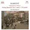 Martinu: String Quartets Volume 1 album lyrics, reviews, download
