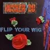 Flip Your Wig album lyrics, reviews, download