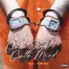 Outta Sight Outta Mind - Single album lyrics, reviews, download