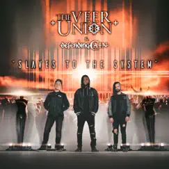 Slaves To the System - Single by The Veer Union & Defending Cain album reviews, ratings, credits