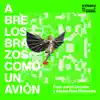 Abre los Brazos Como un Avión (feat. Jorge Drexler & Alexis Díaz Pimienta) - Single album lyrics, reviews, download