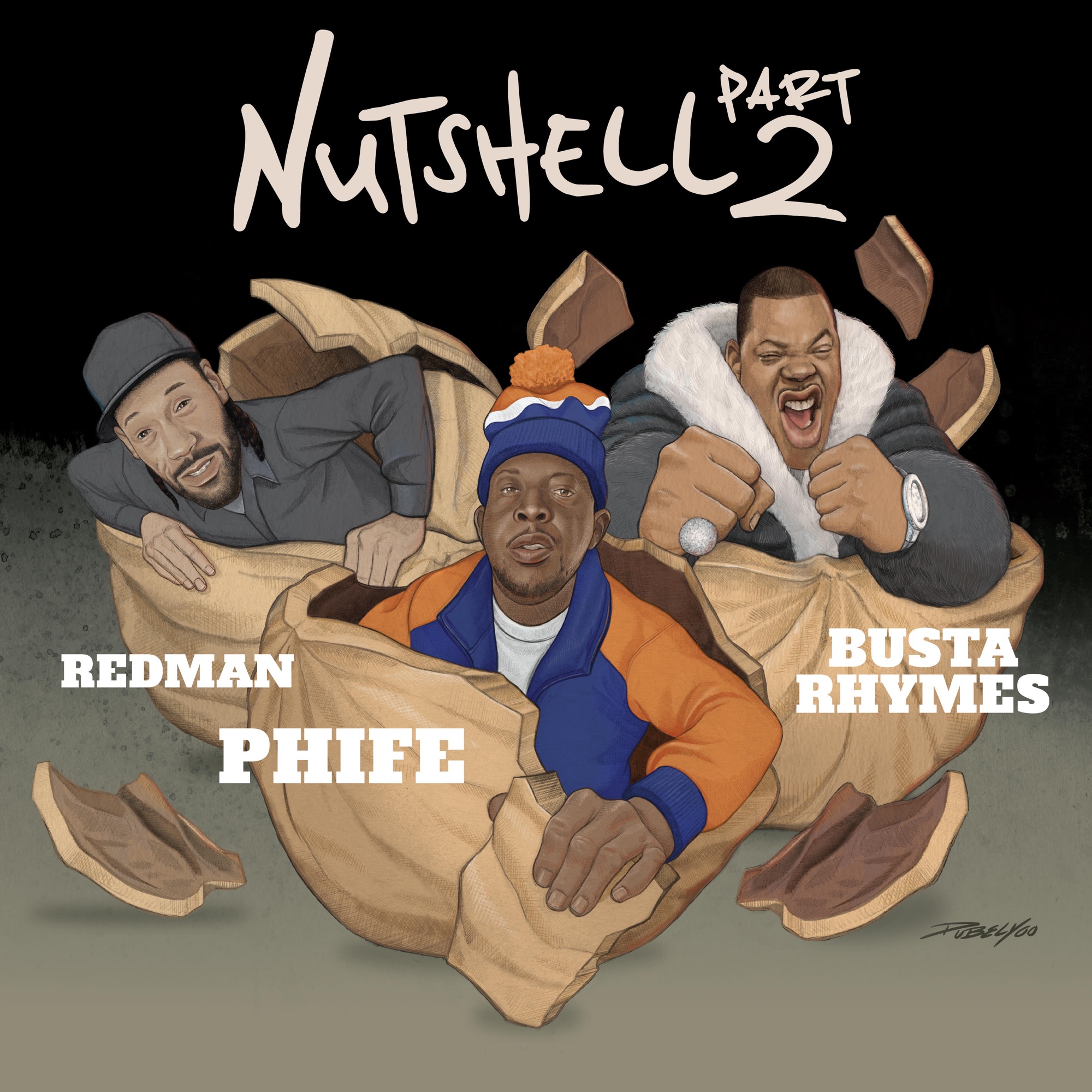 Phife Dawg - Nutshell Pt. 2 (feat. Busta Rhymes & Redman) - Single
