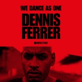 Defected: Dennis Ferrer, We Dance As One, 2020 (DJ Mix) artwork