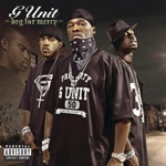 G-Unit - Beg For Mercy