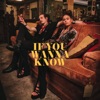 If You Wanna Know - Single