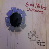 God Hates Unicorns - Heaven Scent