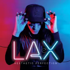 Lax - Single by Aesthetic Perfection album reviews, ratings, credits