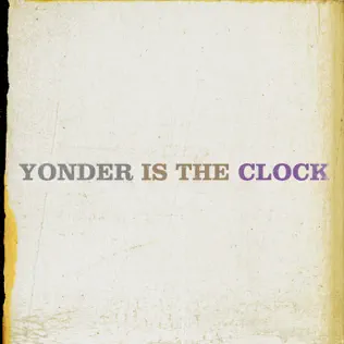 last ned album The Felice Brothers - Yonder Is The Clock