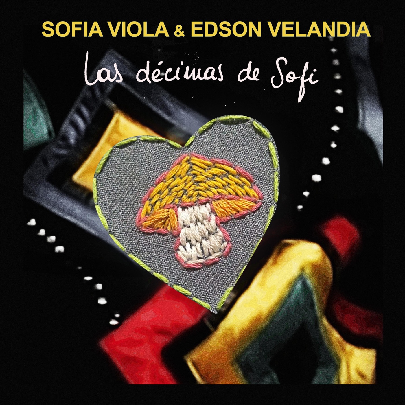 Las Décimas de Sofi by Sofía Viola, Edson Velandia