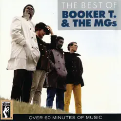 The Best of Booker T. & the MGs (Remastered) - Booker T. & The Mg's