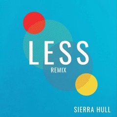 Less (Remix) - Single