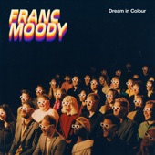 Franc Moody - She's Too Good for Me