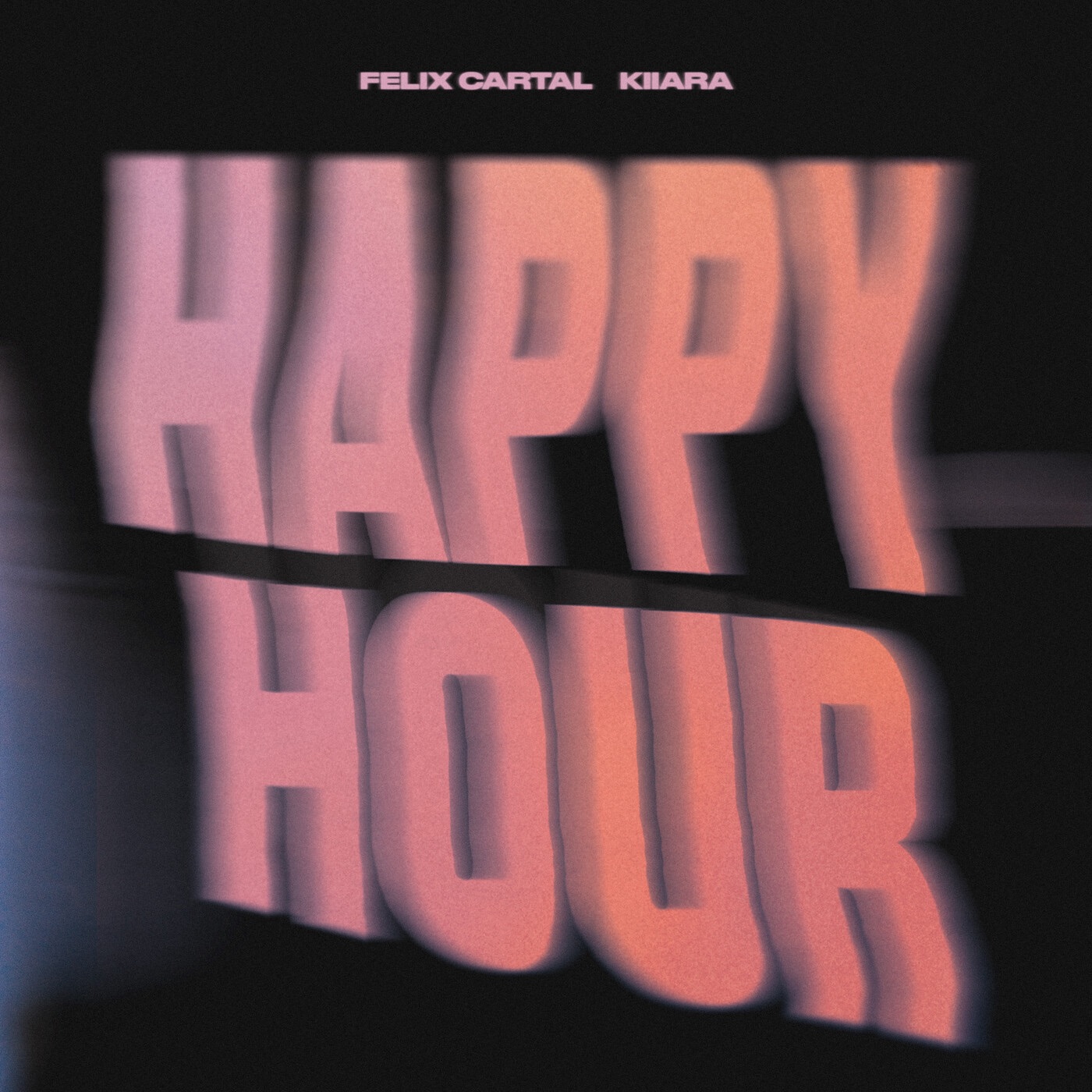 Felix Cartal & Kiiara - Happy Hour - Single