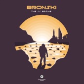 Bronski - The Easing