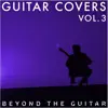 Guitar Covers, Vol. 3 album lyrics, reviews, download