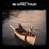 Big Small Town - EP