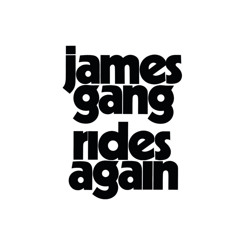 James gang. James gang - had enough.