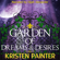 Kristen Painter - Garden of Dreams and Desires: Crescent City, Book 3 (Unabridged)