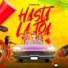 Stream & download Hasta La Toa - Single