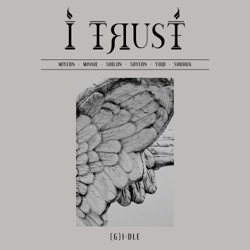 I trust - EP - (G)I-DLE Cover Art