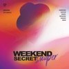 Weekend Secret - EP