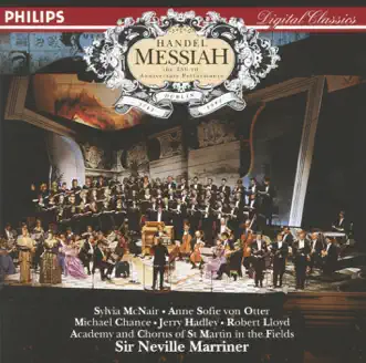 Handel: Messiah by Academy of St Martin in the Fields, Academy of St Martin in the Fields Chorus, Anne Sofie von Otter, Jerry Hadley, Michael Chance, Robert Lloyd, Sir Neville Marriner & Sylvia McNair album reviews, ratings, credits