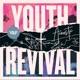 YOUTH REVIVAL - ACOUSTIC cover art