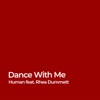 Dance With Me (feat. Rhea Dummett) - Single