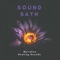 Lung - Sound Bath lyrics
