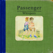 Whispers (Deluxe Version) - Passenger