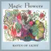 Stream & download Magic Flowers