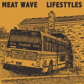 Meat Wave - That's Alright