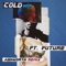 Cold (Ashworth Remix) [feat. Future] - Single