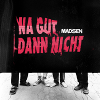 Madsen - Na gut dann nicht artwork