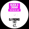 Block & Crown & Sebastian Gnewkow - For You My Love (Extended Mix)