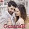 Guzarish - Sandeep Jaiswal, Gaurav & Sandeep lyrics