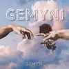 Gemyni album lyrics, reviews, download
