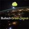 Green Signal - Bultech lyrics