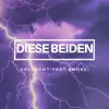 Diese Beiden (feat. §moke) - Single album lyrics, reviews, download