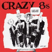 Crazy 8's - Rude Boys Don't Win