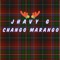 Chango Marango - Jhavy G lyrics