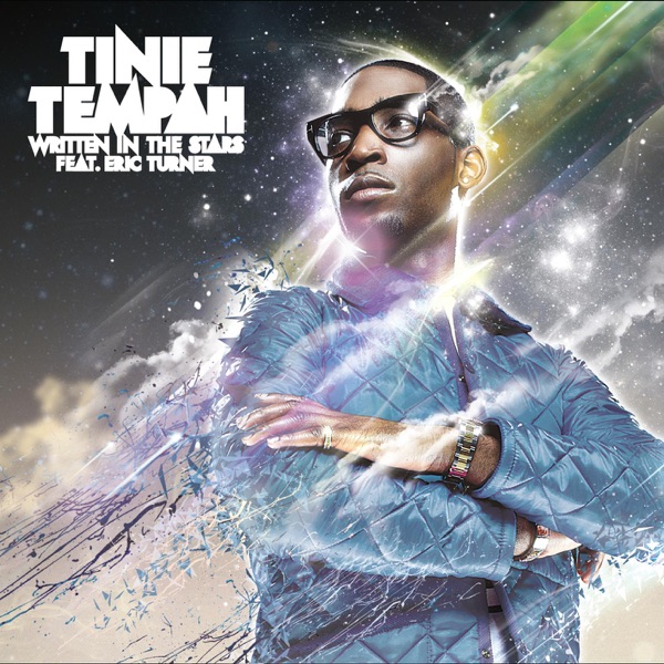 Tinie Tempah Ft Eric Turner - Written In The Stars