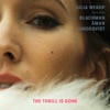 The Thrill is Gone - Single