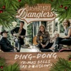 Ding Dong (Xmas Bells Are Danglin') - Single