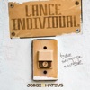 Lance Individual by Jorge & Mateus iTunes Track 1