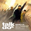 Talk and Do (feat. 2baba, Timi Dakolo, Waje, Seun Kuti, Brookstone & LCGC) - Single