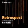 Stream & download Retrospect (DJ Mix)