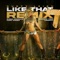 Like That (feat. Cowboy Troy & Long Cut) - Dusty Leigh, Bubba Sparxxx & Hard Target lyrics
